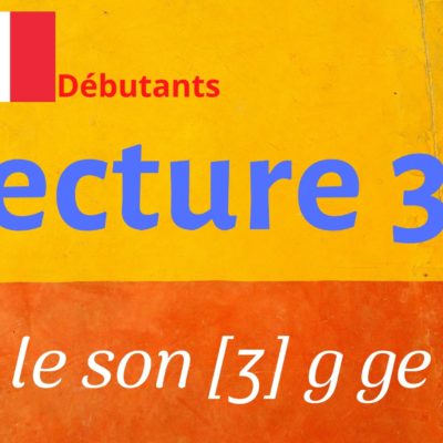 LECTURE 32 débutants, ji je ja jo gi ge gea geo